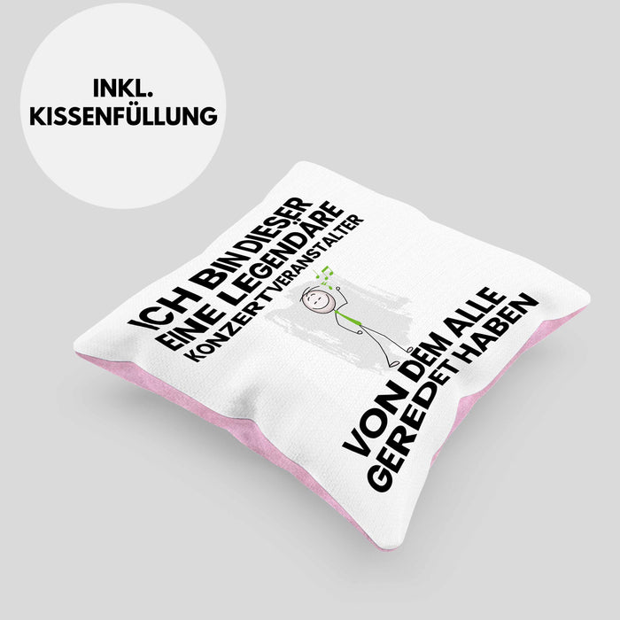 Konzertveranstalter Geschenk Kissen mit Füllung 40x40 Lustige Geschenkidee Geburtstag für Konzertveranstalter Ich Bin Dieser Legendäre Konzertveranstalter Von Dem Alle Geredet Haben (Grau) Rosa Trendation
