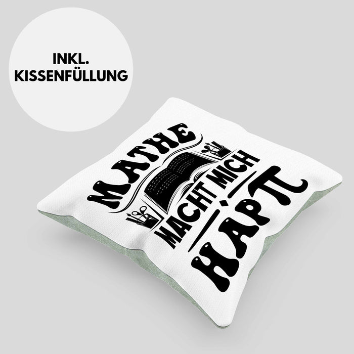 Mathe-Lehrer Kissen mit Füllung 40x40 Geschenkidee Mathe Macht Mit Happy Mathe-Liebhaber Geschenk Geburtstag Weihnachten Mathestudent (Grau) Grün Trendation