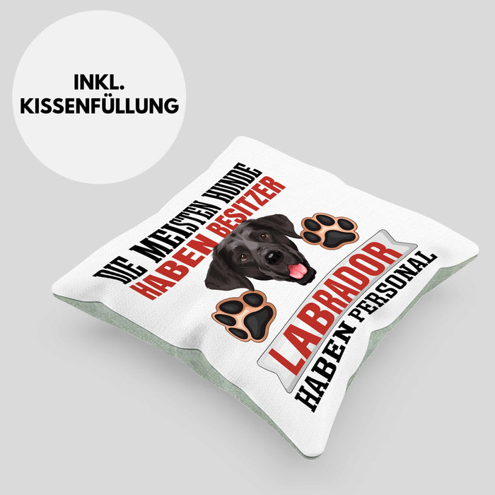 Labrador Besitzer Kissen mit Füllung 40x40 Geschenk Lustiger Spruch Geschenkidee Besitzerin Labrador Haben Personal (Grau) Grün Trendation