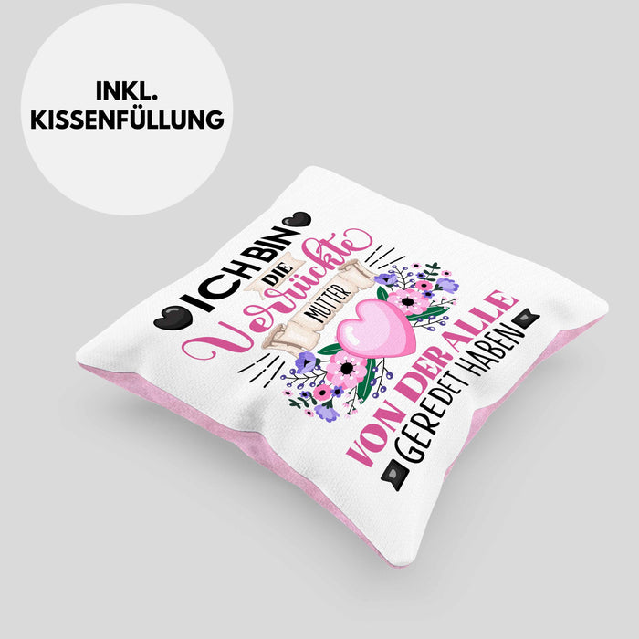Mutter Kissen mit Füllung 40x40 Geschenk Lustiger Spruch Geschenkidee Ich Bin Die Verrückte Mutter Von Der Alle Geredet Haben (Grau) Rosa Trendation