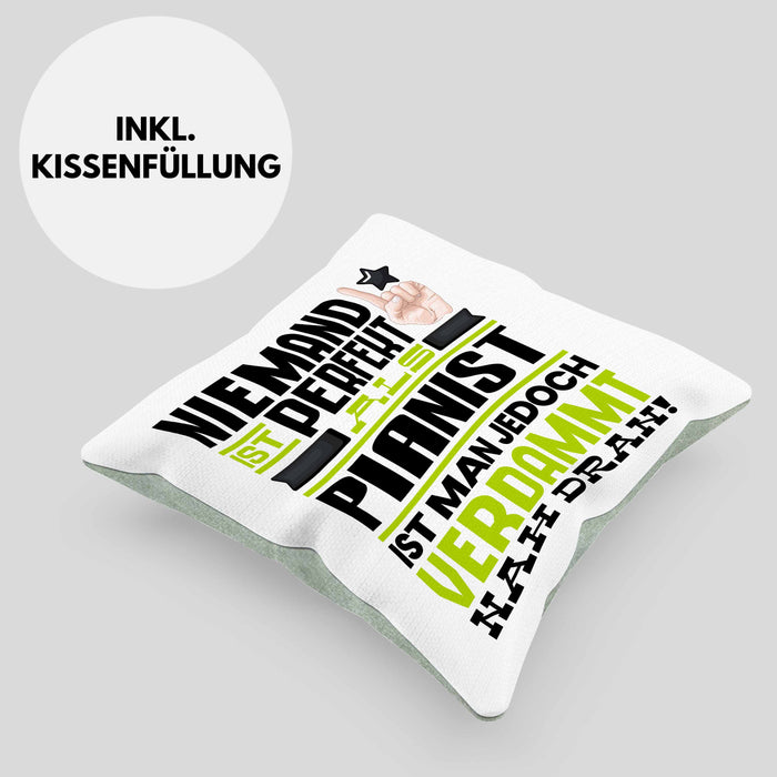 Pianist Geschenk Kissen mit Füllung 40x40 Lustige Geschenkidee für Pianist Geburtstag Niemand Ist Perfekt Aber Als Pianist Ist Man Nah Dran (Grau) Grün Trendation
