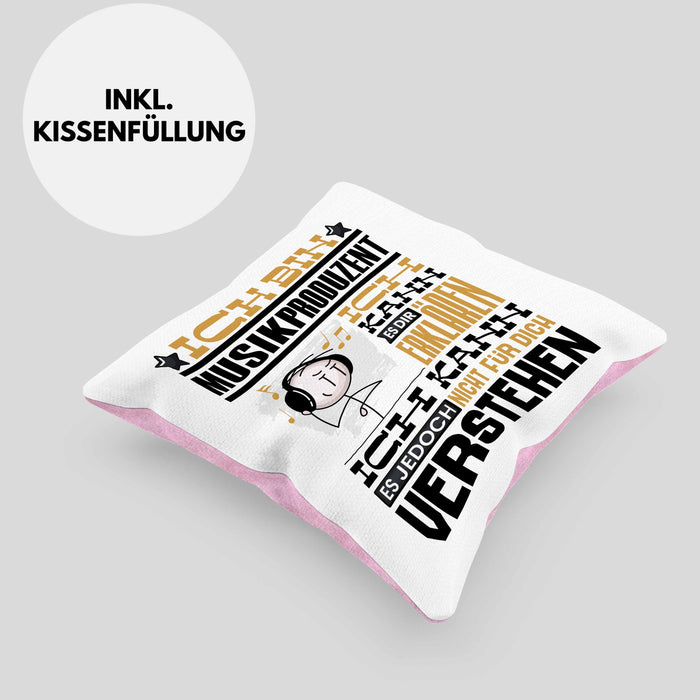 Musikproduzent Geschenk Kaffee-Kissen mit Füllung 40x40 Geschenkidee für Musikproduzent Ich Bin Musikproduzent Ich Kann Es Dir Erklären Jedoch Nicht Für Dich Verstehen Spruch Lustig (Grau) Rosa Trendation