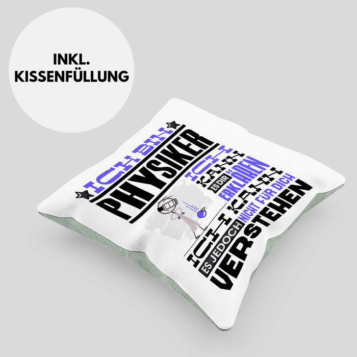 Physiker Geschenk Kissen mit Füllung 40x40 Geschenkidee für Physiker Geburtstag Lustiger Spruch Ich Bin Physiker Ich Kann Es Dir Erklären Aber Nicht Für Dich Verstehen (Grau) Grün Trendation