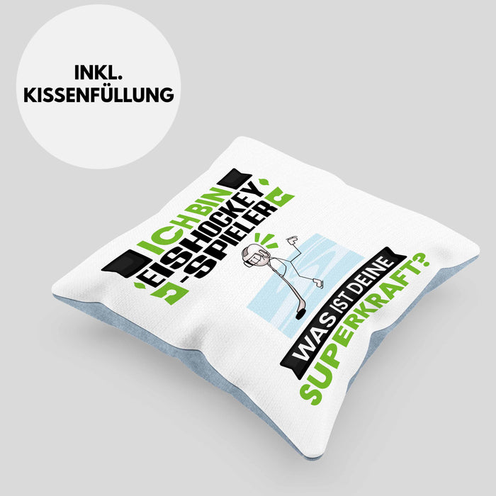 Eishockeyspieler Kissen mit Füllung 40x40 Geschenk für Eishockeyspieler Geburtstag Lustiger Spruch Was Ist Deine Superkraft (Grau) Blau Trendation