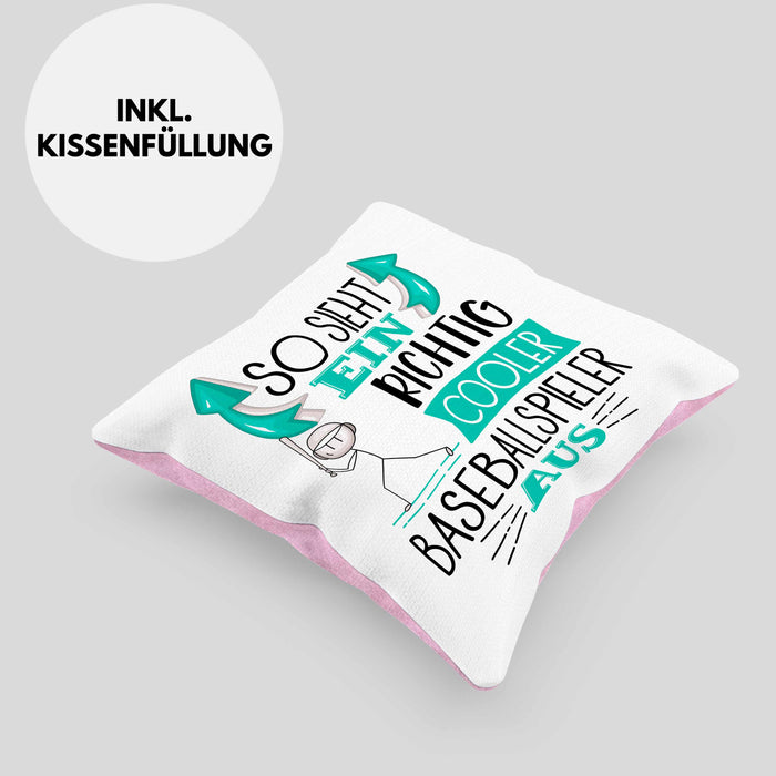 So Sieht Ein Richtig Cooler Baseballspieler Aus Geschenk Kissen mit Füllung 40x40 Lustiger Spruch Geschenkidee (Grau) Rosa Trendation