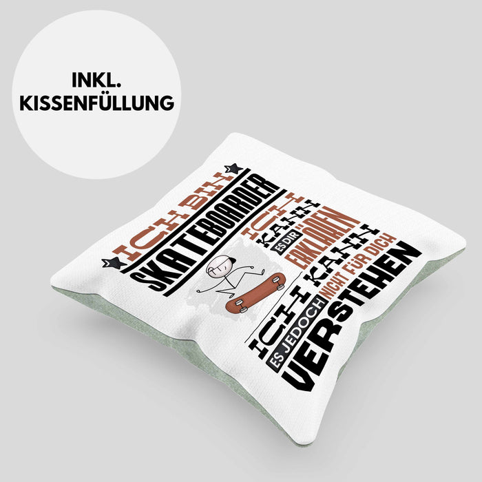 Skateboarder Geschenk Kaffee-Kissen mit Füllung 40x40 Geschenkidee für Skateboarder Ich Bin Skateboarder Ich Kann Es Dir Erklären Jedoch Nicht Für Dich Verstehen Spruch Lustig (Grau) Grün Trendation