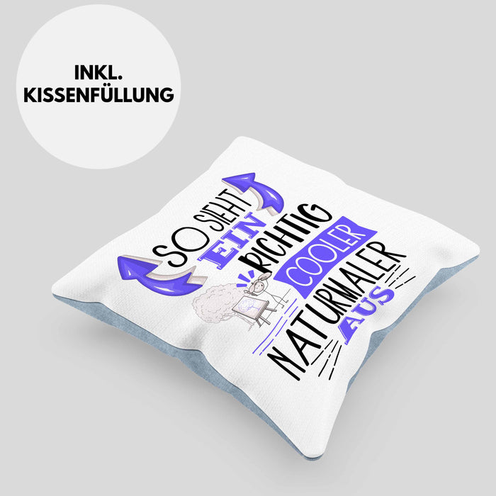 So Sieht Ein Richtig Cooler Naturmaler Aus Kissen mit Füllung 40x40 Geschenk für Naturmaler Geburtstag Geschenkdiee (Grau) Blau Trendation
