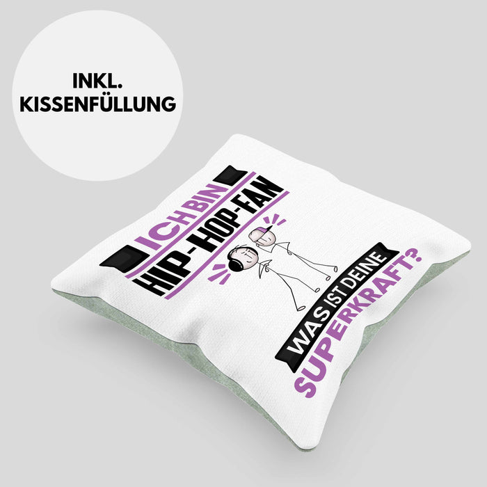 Hip-Hop-Fan Kissen mit Füllung 40x40 Geschenk für Hip-Hop-Fan Geburtstag Lustiger Spruch Was Ist Deine Superkraft (Grau) Grün Trendation