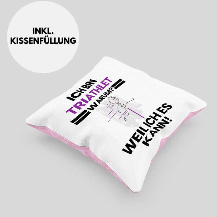 Triathlet Geschenk Kissen mit Füllung 40x40 Lustiger Spruch Ich Bin Triathlet Warum Weil Ich Es Kann Geschenkidee Bester Triathlet Geburtstag (Grau) Rosa Trendation