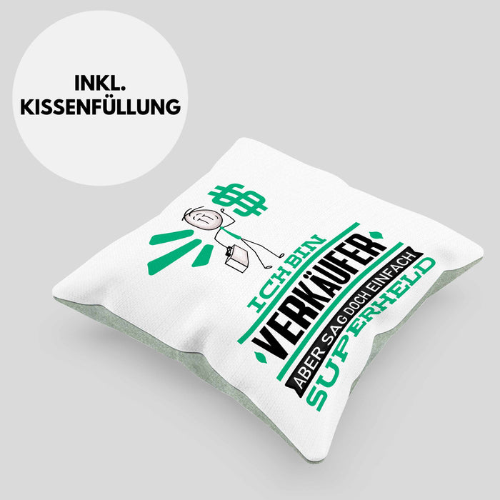 Verkäufer Geschenk Kissen mit Füllung 40x40 Ich Bin Verkäufer Aber Sag Doch Einfach Superheld Lustige Geschenkdiee für Verkäufer (Grau) Grün Trendation