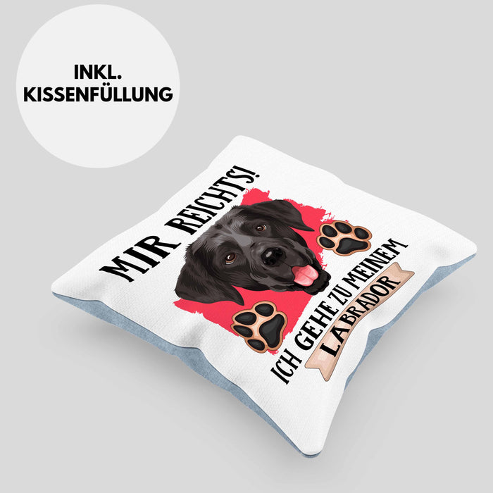 Labrador Besitzer Kissen mit Füllung 40x40 Geschenk Lustiger Spruch Geschenkidee Mir Reichts Ich Geh Zu Meinem Labrador (Grau) Blau Trendation