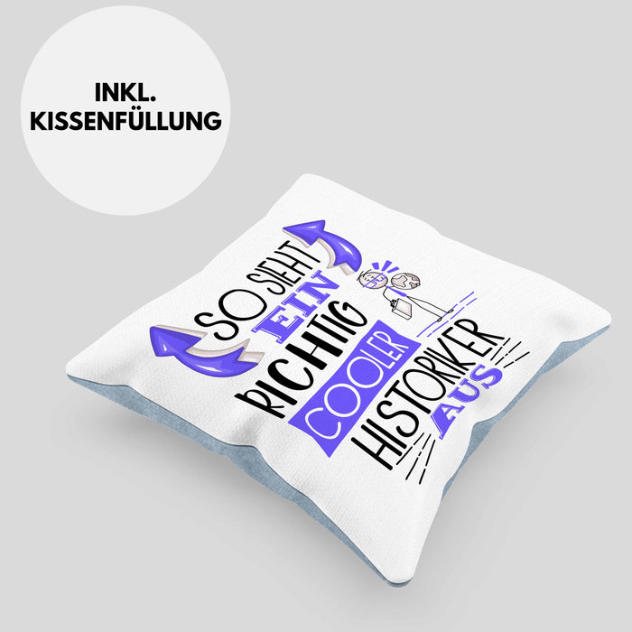 Historiker Kissen mit Füllung 40x40 Geschenk So Sieht Ein RIchtig Cooler Historiker Aus Geschenkidee Lustiger Spruch Geburtstag (Grau) Blau Trendation