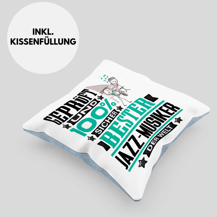Jazz-Musiker Geschenk Lustiger Spruch für Jazz-Musiker Geschenkidee Bester Jazz-Musiker Der WeltKissen mit Füllung 40x40 (Grau) Blau Trendation