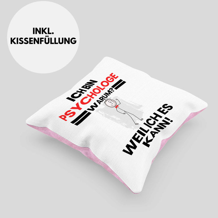 Psychologe Geschenk Kissen mit Füllung 40x40 Lustiger Spruch Ich Bin Psychologe Warum Weil Ich Es Kann Geschenkidee Bester Psychologe Geburtstag (Grau) Rosa Trendation