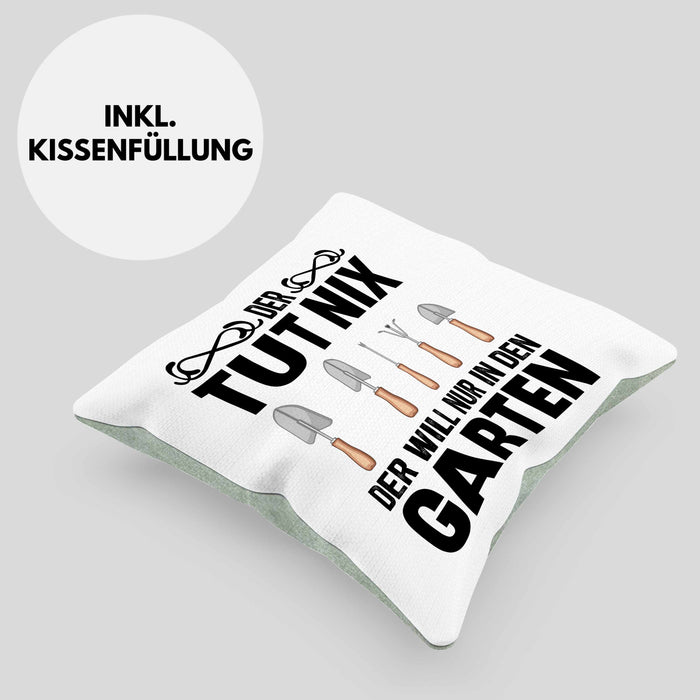 Der Tut Nix Gärtner Kissen mit Füllung 40x40 mit Spruch Garten Hobbygärtner Geschenk Lustig (Grau) Grün Trendation