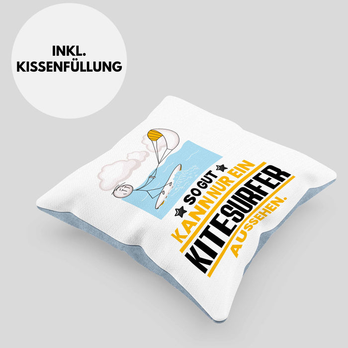 Kitesurfer Geschenk Kissen mit Füllung 40x40 So Gut Kann Nur Ein Kitesurfer Aussehen Geschenkidee (Grau) Blau Trendation