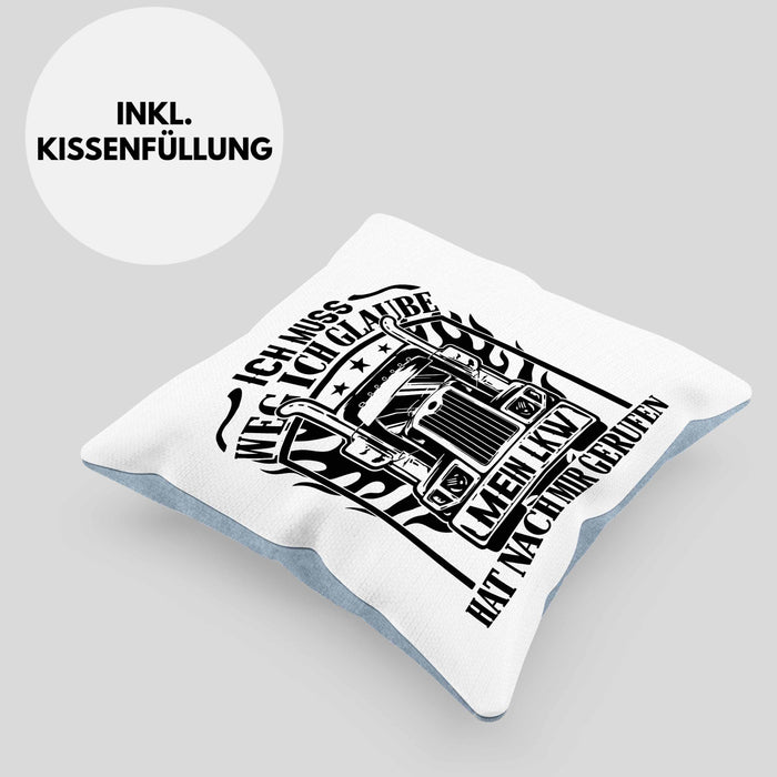 LKW-Fahrer Kissen mit Füllung 40x40 Geschenk Ich Muss Weg Ich Glaube Mein LKW Hat Nach Mir Gerufen Trucker (Grau) Blau Trendation