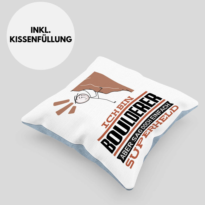 Boulderer Geschenk Kissen mit Füllung 40x40 Ich Bin Boulderer Aber Sag Doch Einfach Superheld Lustige Geschenkdiee für Boulderer (Grau) Blau Trendation