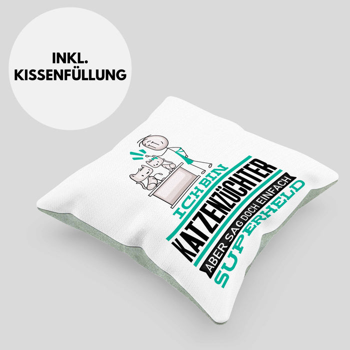 Katzenzüchter Geschenk Kissen mit Füllung 40x40 Ich Bin Katzenzüchter Aber Sag Doch Einfach Superheld Lustige Geschenkdiee für Katzenzüchter (Grau) Grün Trendation