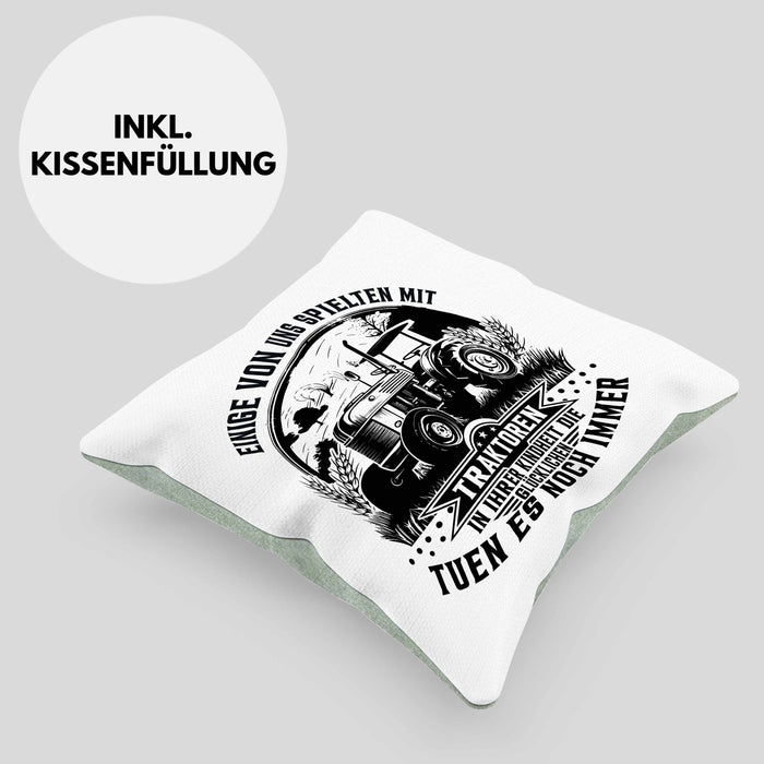 Bauer Landwirt Geschenk Kissen mit Füllung 40x40 Einige Von Uns Spielten Mit Traktoren Geschenkidee Jungs (Grau) Grün Trendation