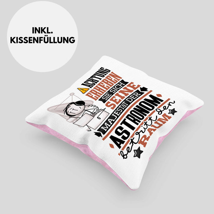 Astronom Geschenk Kissen mit Füllung 40x40 Lustiger Spruch Erheben Sie Sich Der Astronom Betritt den Raum (Grau) Rosa Trendation