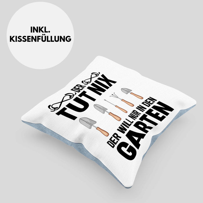 Der Tut Nix Gärtner Kissen mit Füllung 40x40 mit Spruch Garten Hobbygärtner Geschenk Lustig (Grau) Blau Trendation