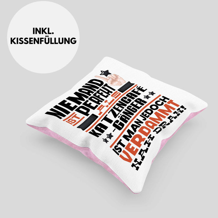Katzencafégänger Geschenk Kissen mit Füllung 40x40 Lustige Geschenkidee für Katzencafégänger Geburtstag Niemand Ist Perfekt Aber Als Katzencafégänger Ist Man Nah Dran (Grau) Rosa Trendation