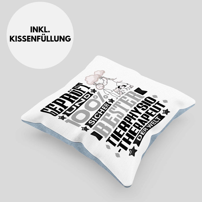 Tierphysiotherapeut Geschenk Lustiger Spruch für Tierphysiotherapeut Geschenkidee Bester Tierphysiotherapeut Der WeltKissen mit Füllung 40x40 (Grau) Blau Trendation