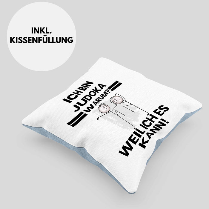 Judoka Geschenk Kissen mit Füllung 40x40 Lustiger Spruch Ich Bin Judoka Warum Weil Ich Es Kann Geschenkidee Bester Judoka Geburtstag (Grau) Blau Trendation