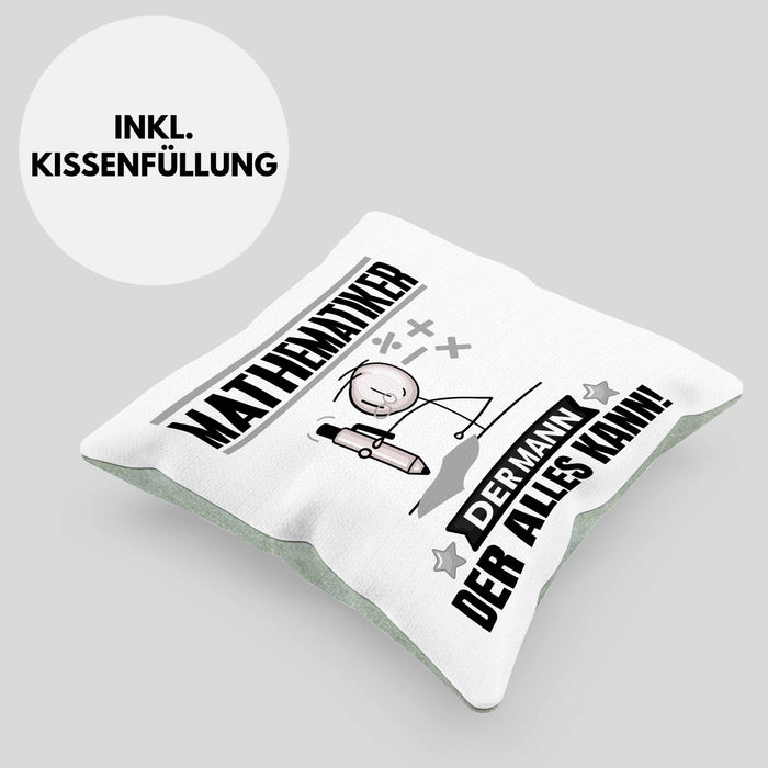 Mathematiker Kissen mit Füllung 40x40 Geschenk für Mathematiker Der Mann Der Alles Kann Geschenkidee zum Geburtstag (Grau) Grün Trendation