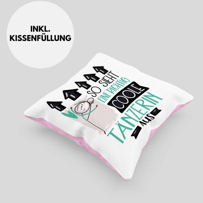 Tänzerin Geschenk Kissen mit Füllung 40x40 Lustig Geschenkidee für Tänzerin Geburtstag So Sieht Eine Richtig Coole Tänzerin Aus Frauen Spruch (Grau) Rosa Trendation