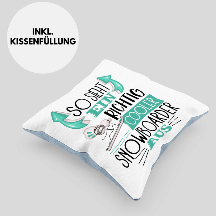 Snowboarder Kissen mit Füllung 40x40 Geschenk So Sieht Ein Richtig Cooler Snowboarder Aus Geschenkidee Spruch Lustig (Grau) Blau Trendation