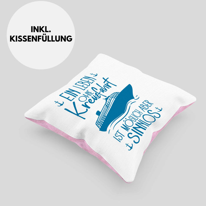 Kissen mit Füllung 40x40 Kreuzfahrt Lustiges Geschenk Kreuzfahrt-Fans Schiffsmotiv Spruch (Grau) Rosa Trendation
