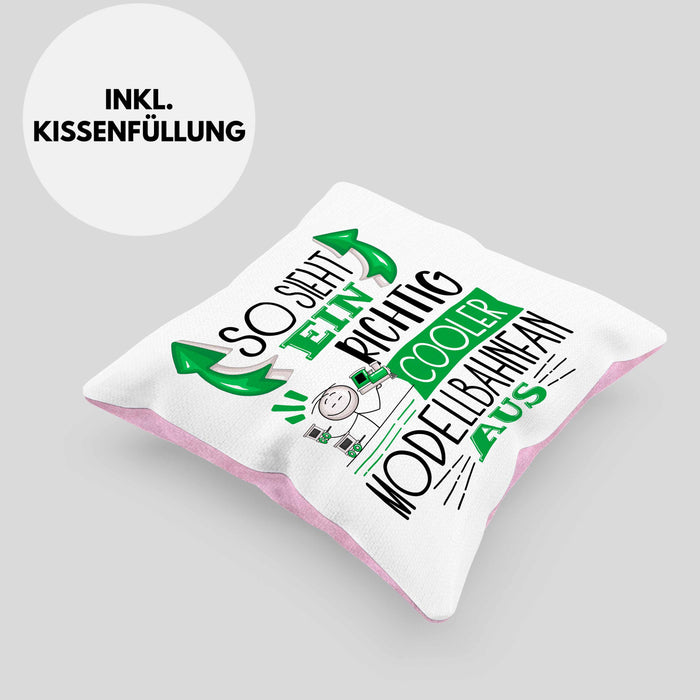 Modellbahnfan Kissen mit Füllung 40x40 So Sieht Ein Richtig Cooler Modellbahnfan Aus Geschenk Lustiger Spruch Geschenkidee (Grau) Rosa Trendation