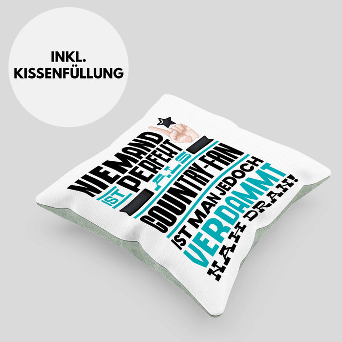 Country-Fan Geschenk Kissen mit Füllung 40x40 Lustige Geschenkidee für Country-Fan Geburtstag Niemand Ist Perfekt Aber Als Country-Fan Ist Man Nah Dran (Grau) Grün Trendation