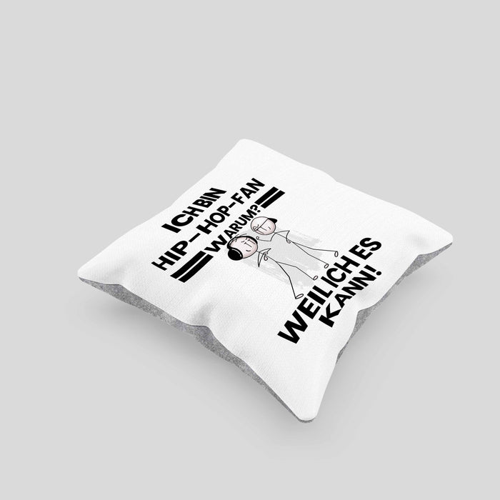 Hip-Hop-Fan Geschenk Kissen mit Füllung 40x40 Lustiger Spruch Ich Bin Hip-Hop-Fan Warum Weil Ich Es Kann Geschenkidee Bester Hip-Hop-Fan Geburtstag (Grau) Grau Trendation