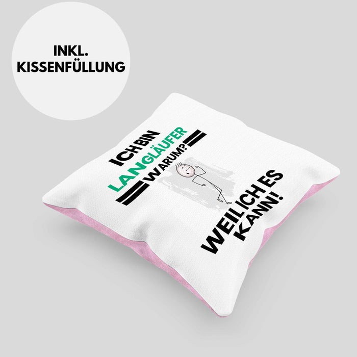 Langläufer Geschenk Kissen mit Füllung 40x40 Lustiger Spruch Ich Bin Langläufer Warum Weil Ich Es Kann Geschenkidee Bester Langläufer Geburtstag (Grau) Rosa Trendation