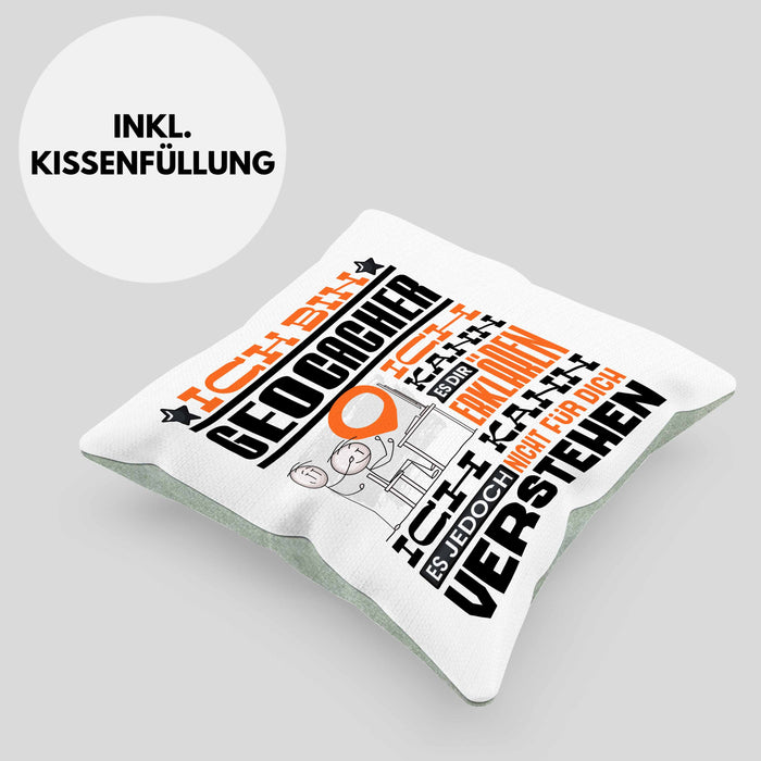 Geocacher Geschenk Kaffee-Kissen mit Füllung 40x40 Geschenkidee für Geocacher Ich Bin Geocacher Ich Kann Es Dir Erklären Jedoch Nicht Für Dich Verstehen Spruch Lustig (Grau) Grün Trendation