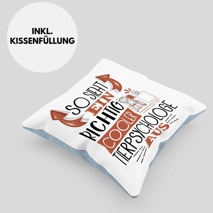 Tierpsychologe Kissen mit Füllung 40x40 So Sieht Ein Richtig Cooler Tierpsychologe Aus Geschenk Lustiger Spruch Geschenkidee (Grau) Blau Trendation
