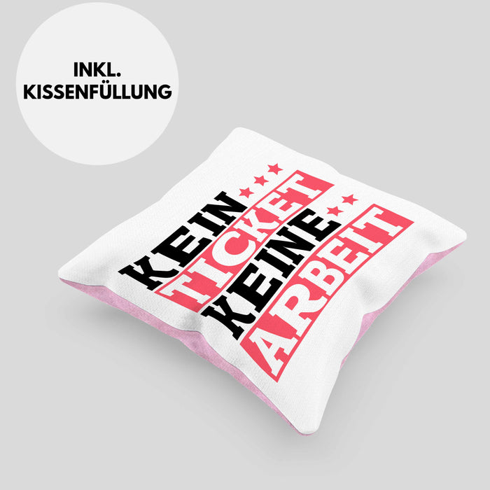 Lustiges Geschenk für IT Support Mitarbeiter Kissen mit Füllung 40x40 "Kein Ticket Keine Arbeit" (Grau) Rosa Trendation
