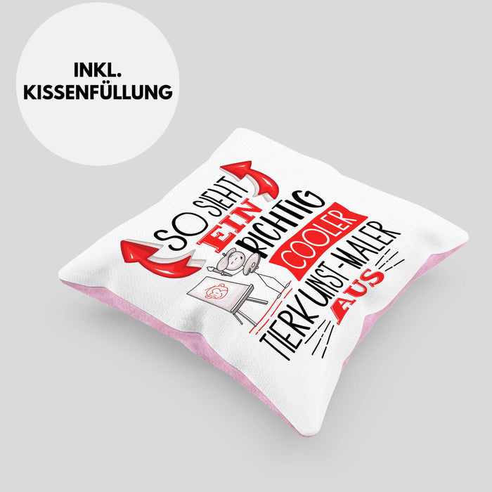 Tierkunst-Maler Kissen mit Füllung 40x40 So Sieht Ein Richtig Cooler Tierkunst-Maler Aus Geschenk Lustiger Spruch Geschenkidee (Grau) Rosa Trendation