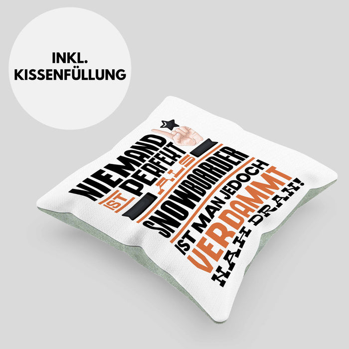 Snowboarder Geschenk Kissen mit Füllung 40x40 Lustige Geschenkidee für Snowboarder Geburtstag Niemand Ist Perfekt Aber Als Snowboarder Ist Man Nah Dran (Grau) Grün Trendation