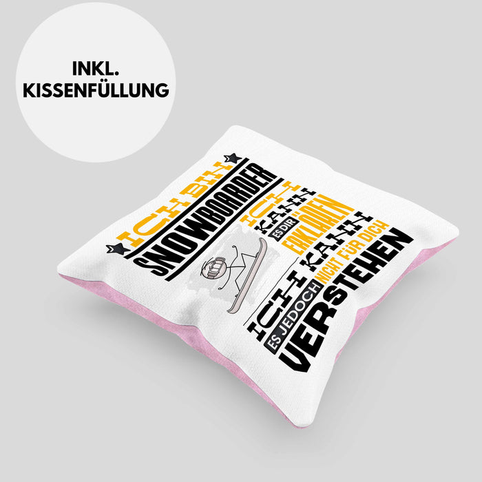 Snowboarder Geschenk Kaffee-Kissen mit Füllung 40x40 Geschenkidee für Snowboarder Ich Bin Snowboarder Ich Kann Es Dir Erklären Jedoch Nicht Für Dich Verstehen Spruch Lustig (Grau) Rosa Trendation