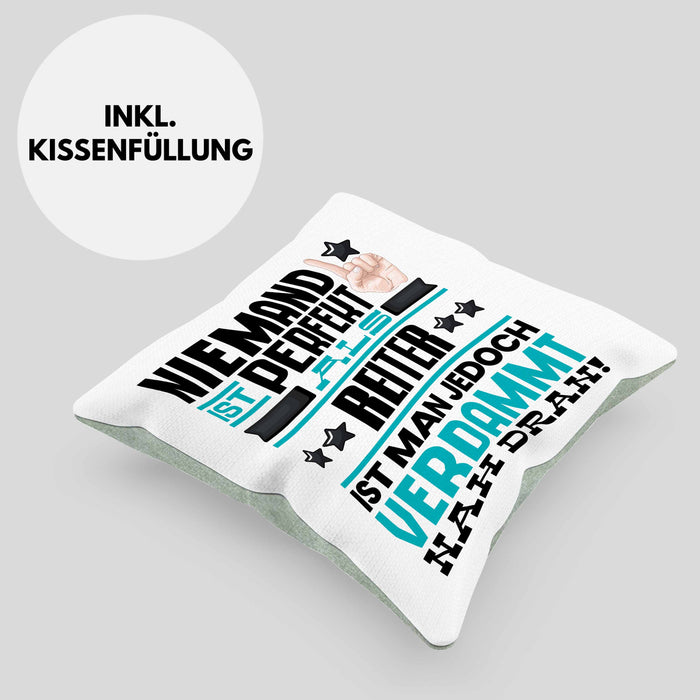 Reiter Geschenk Kissen mit Füllung 40x40 Lustige Geschenkidee für Reiter Geburtstag Niemand Ist Perfekt Aber Als Reiter Ist Man Nah Dran (Grau) Grün Trendation