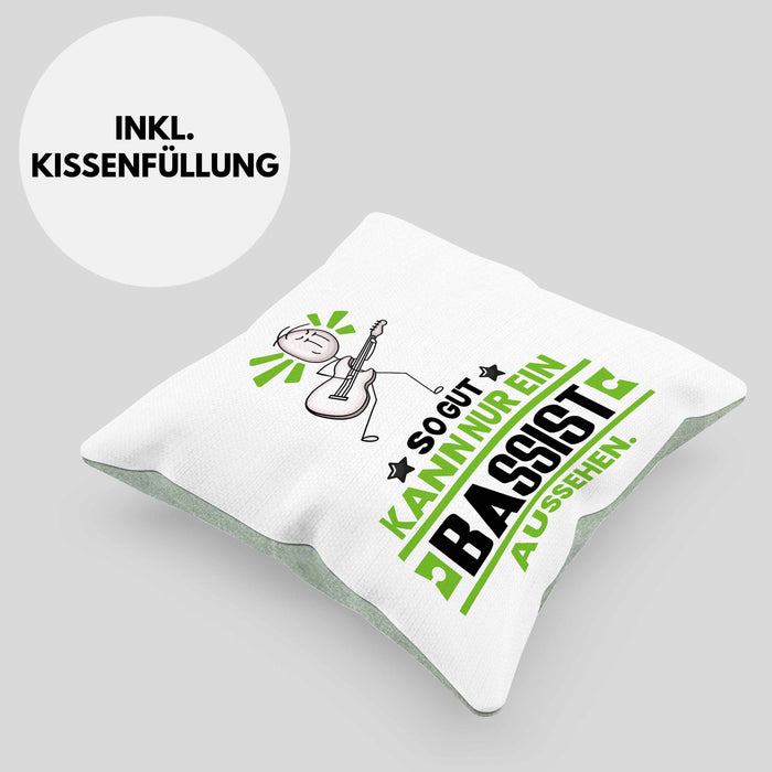 Bassist Geschenk Kissen mit Füllung 40x40 So Gut Kann Nur Ein Bassist Aussehen Geschenkidee (Grau) Grün Trendation