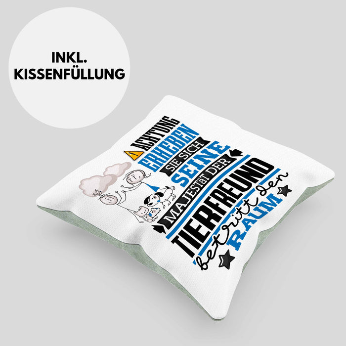 Tierfreund Geschenk Kissen mit Füllung 40x40 Lustiger Spruch Erheben Sie Sich Der Tierfreund Betritt den Raum (Grau) Grün Trendation