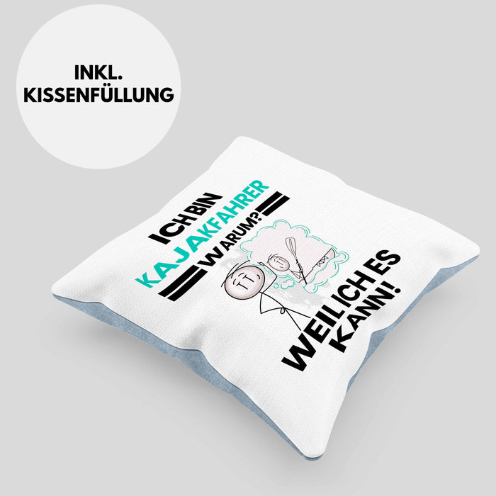 Kajakfahrer Geschenk Kissen mit Füllung 40x40 Lustiger Spruch Ich Bin Kajakfahrer Warum Weil Ich Es Kann Geschenkidee Bester Kajakfahrer Geburtstag (Grau) Blau Trendation