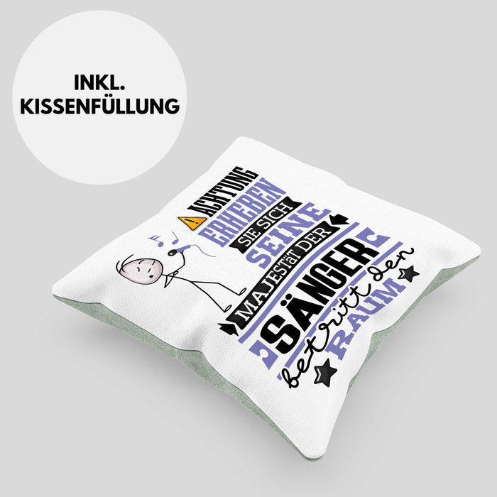 Sänger Geschenk Kissen mit Füllung 40x40 Lustiger Spruch Erheben Sie Sich Der Sänger Betritt den Raum (Grau) Grün Trendation