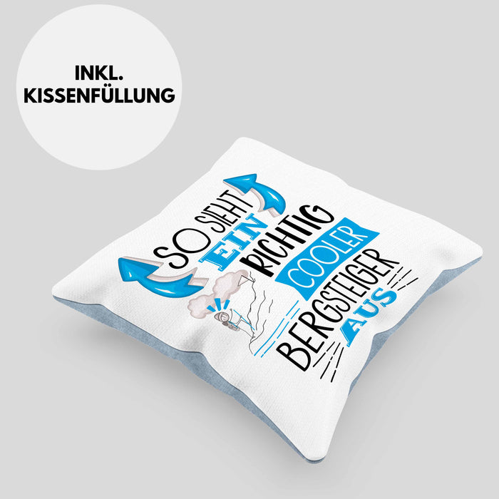 So Sieht Ein Richtig Cooler Bergsteiger Aus Geschenk Kissen mit Füllung 40x40 Lustiger Spruch Geschenkidee (Grau) Blau Trendation