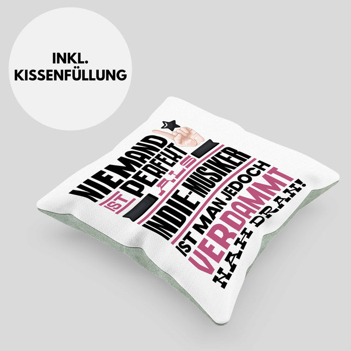 Indie-Musiker Geschenk Kissen mit Füllung 40x40 Lustige Geschenkidee für Indie-Musiker Geburtstag Niemand Ist Perfekt Aber Als Indie-Musiker Ist Man Nah Dran (Grau) Grün Trendation